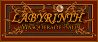 Labyrinth Masquerade Balll - Guild of the Golden Owl